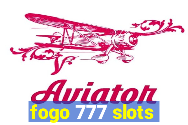 fogo 777 slots